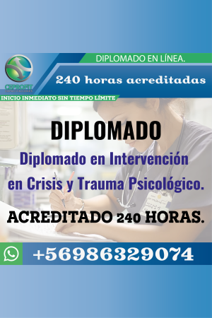 Diplomado en Intervención en Crisis y Trauma Psicológico.