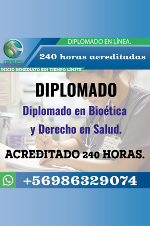Diplomado en Bioética y Derecho en Salud.