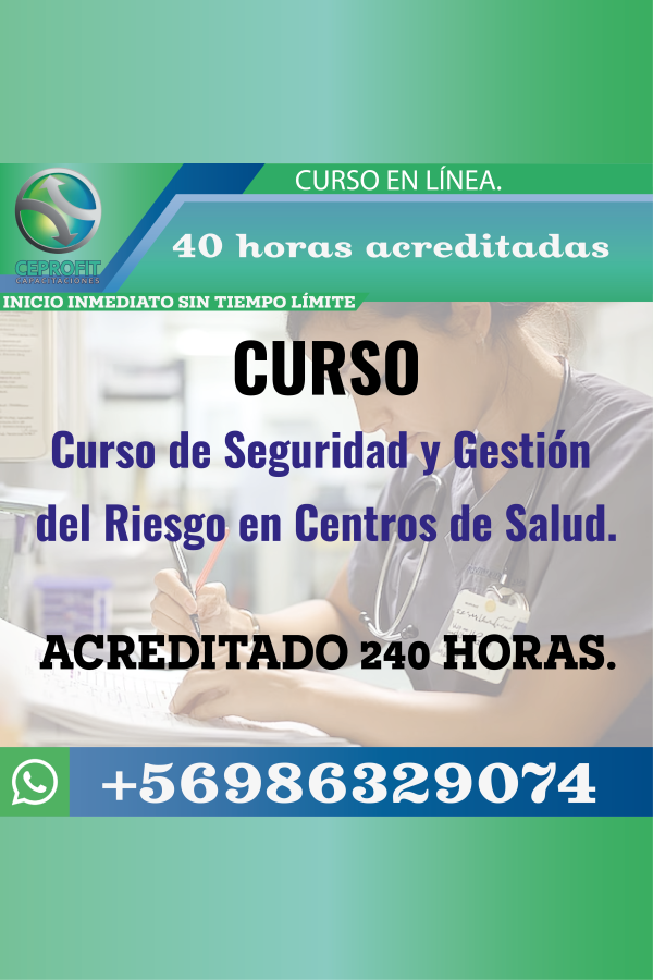 Curso de Seguridad y Gestión del Riesgo en Centros de Salud.